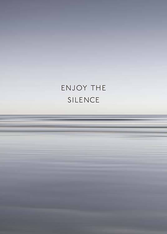 Enjoy The Silence Plagát / Prírodné motívy v Desenio AB (10300)