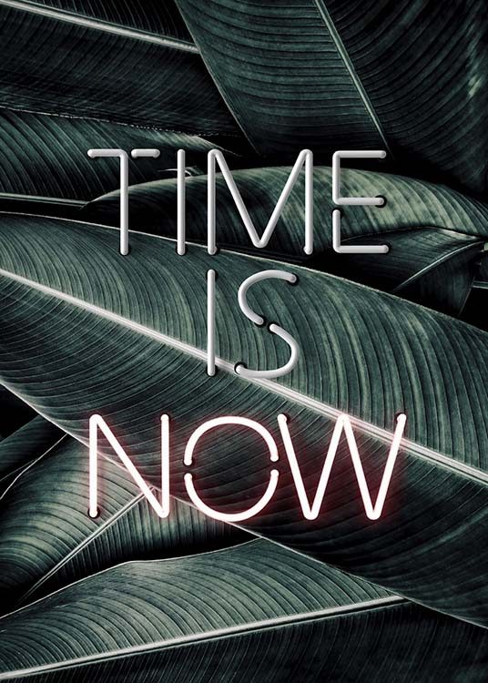 Time Is Now Neon Plagát
