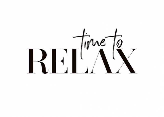 Time To Relax Plagát / Obrazy s textom v Desenio AB (10368)