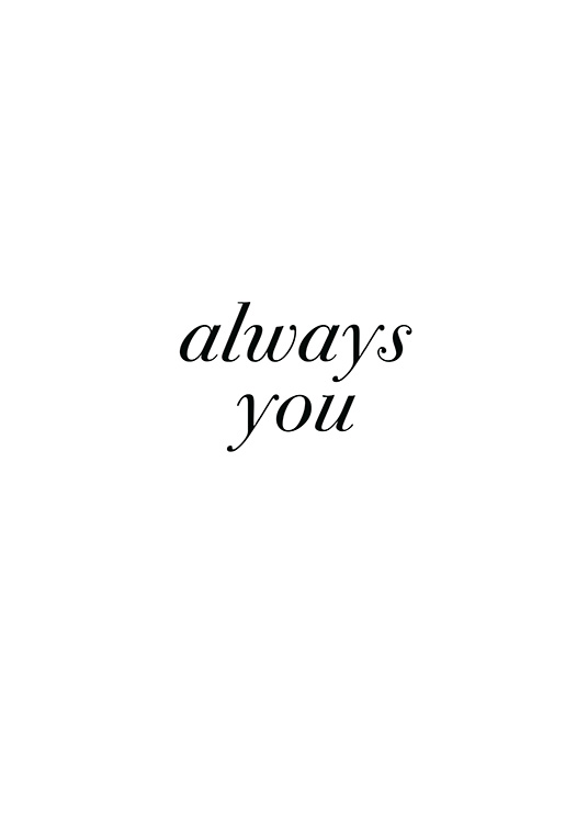  – „Always you“ napísané kurzívou na bielom pozadí. 