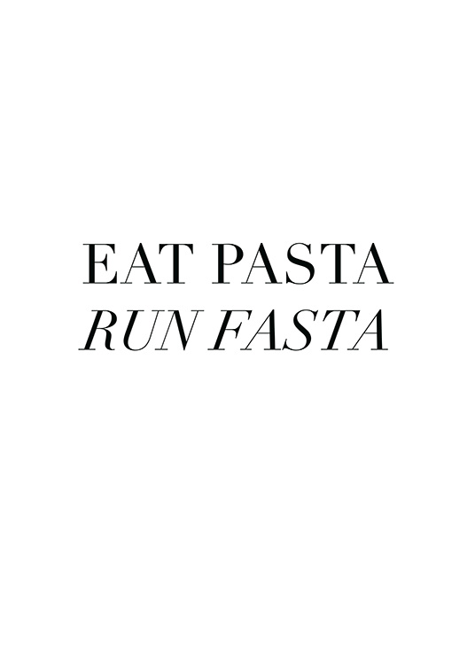 Eat Pasta Plagát / Obrazy s textom v Desenio AB (12250)