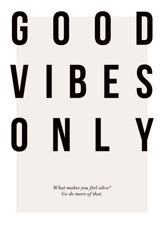 Good Vibes Only Plagát