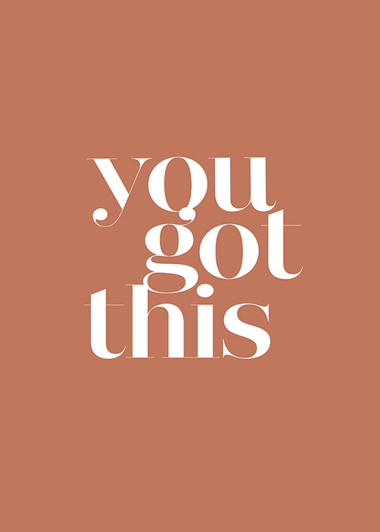 You Got This Plagát