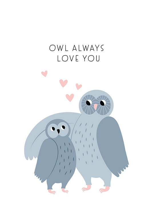 Owl Always Love You Plagát