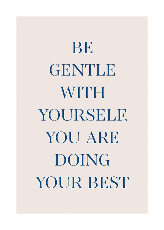 Be Gentle With Yourself Plagát