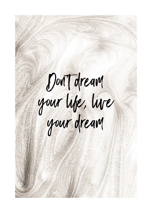 Don't Dream Your Life Plagát
