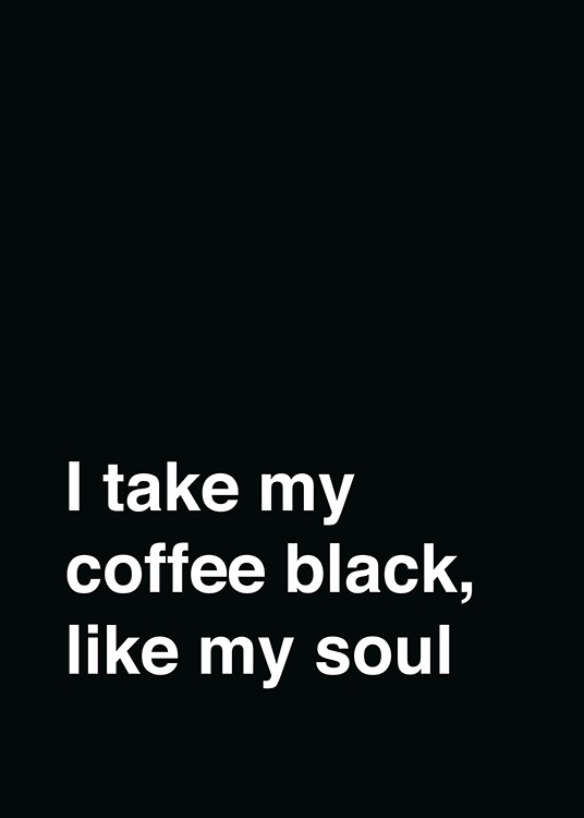 My Coffee Black Plagát