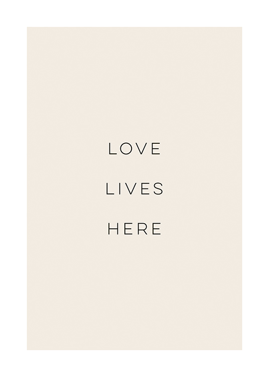 Love Lives Here Beige Plagát