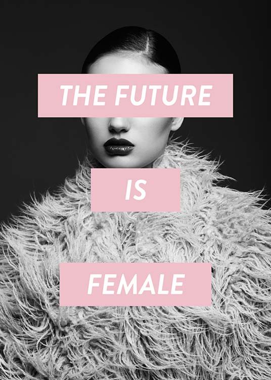 Future Is Female Plagát