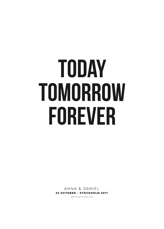 Today Tomorrow Forever Personal Plagát